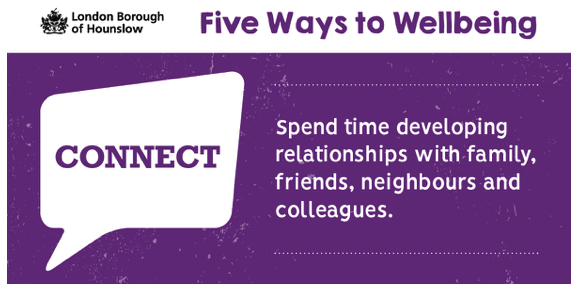 Spend time developing relationships with family, friends, neighbours and colleagues.